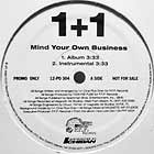 1+1 : MIND YOUR OWN BUSINESS
