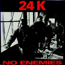 24K : NO ENEMIES