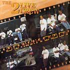 2 LIVE CREW : DO WAH DIDDY  / I CAN'T GO FOR THAT