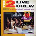 2 LIVE CREW : POP THAT PUSSY (LP VERSION)  / MEGA M...