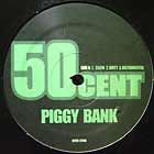 50 CENT : PIGGY BANK  / SO AMAZING