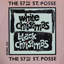 57TH ST.POSSE : WHITE CHRISTMAS/BLACK CHRISTMAS