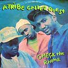 A TRIBE CALLED QUEST : CHECK THE RHYME