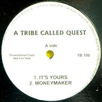 A TRIBE CALLED QUEST : IT'S YOURS