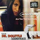 AALIYAH : ARE YOU THAT SOMEBODY ?