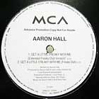 AARON HALL : GET A LITTLE FREAKY WITH ME