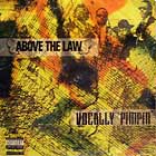 ABOVE THE LAW : VOCALLY PIMPIN'
