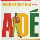 ADE : REACH OUT YOUR LOVE