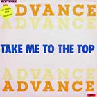 ADVANCE : TAKE ME TO THE TOP