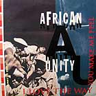AFRICAN UNITY : I LOVE THE WAY YOU MAKE ME FEEL