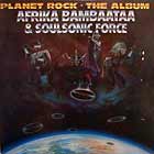 AFRIKA BAMBAATAA  & SOULSONIC FORCE : PLANET ROCK THE ALBUM