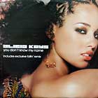 ALICIA KEYS : YOU DON'T KNOW MY NAME