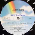 ALICIA MYERS : YOU GET THE BEST FROM ME (SAY, SAY, S...