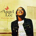 ANGEL LEE : WHAT'S YOUR NAME?