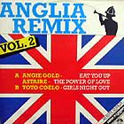 ANGIE GOLD : EAT YOU UP  (ANGLIA REMIX) (VOL.2)