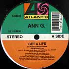 ANN G. : GET A LIFE