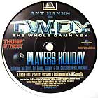 T.W.D.Y.  ft. TOO SHORT, ANT BANKS, RAPPIN' 4-TAY, CAPTAIN SAV'EM, MAC MALL... : PLAYERS HOLIDAY