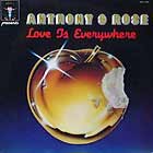 ANTHONY & ROSE : LOVE IS EVERYWHERE