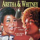 ARETHA FRANKLIN  AND WHITNEY HOUSTON : IT ISN'T, IT WASN'T, IT AIN'T NEVER GONNA BE