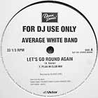 AVERAGE WHITE BAND : LET'S GO ROUND AGAIN  / PICK UP THE PIECES (2000 MIX)