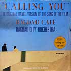 BAGDAD CITY ORCHESTRA : CALLING YOU  (DANCE VERSION)