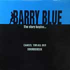BARRY BLUE : CANCEL 'EM ALL OUT