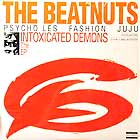 BEATNUTS : INTOXICATED DEMONS  THE EP