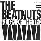BEATNUTS : REIGN OF THE TEC