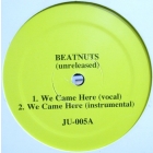 BEATNUTS : WE CAME HERE