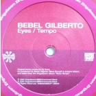 BEBEL GILBERTO : EYES / TEMPO