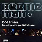 BEENIE MAN  ft. SEAN PAUL : BOSSMAN