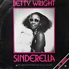BETTY WRIGHT : SINDERELLA  (A SPECIAL REMIXED VERSION)