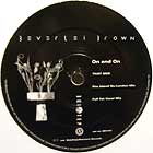 BEVERLEI BROWN : ON AND ON