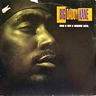 BIG DADDY KANE : HOW U GET A RECORD DEAL  / HERE COMES...