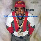 BIZ MARKIE : THIS IS SOMETHING FOR THE RADIO
