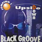 BLACK GROOVE : JUMPING! UPSIDE DOWN