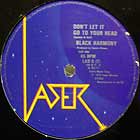 BLACK HARMONY : DON'T LET IT GO TO YOUR HEAD