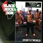 BLACK ROCK & RON : STOP THE WORLD