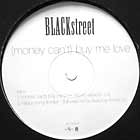BLACKSTREET : (MONEY CAN'T) BUY ME LOVE  / HAPPY SONG (TONITE) FULL CREW REMIX