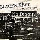 BLACKSTREET : NO DIGGITY