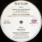 BLU CLUB : WAKE UP EVERYBODY