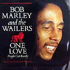 BOB MARLEY  AND THE WAILERS : ONE LOVE
