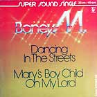BONEY M. : DANCING IN THE STREETS