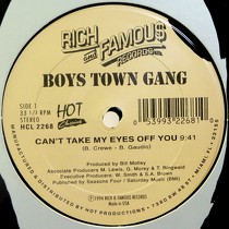 BOYS TOWN GANG : CAN'T TAKE MY EYES OFF YOU