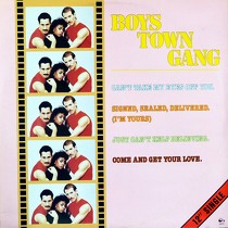 BOYS TOWN GANG : CAN'T TAKE MY EYES OFF YOU