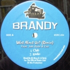 BRANDY  ft. JA RULE & EVE : WHAT ABOUT US?  (REMIX)