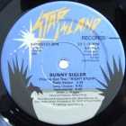 BUNNY SIGLER : (YOU'VE GOT THE) RIGHT STUFF  / NEVER LET THEM SEE YOU SWEAT
