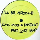 C+C MUSIC FACTORY  ft. LOST BOYZ : I'LL ALWAYS BE AROUND