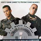 C+C MUSIC FACTORY : KEEP IT COMIN'  (DANCE TILL YOU CAN'T DANCE NO MORE !)