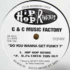 C+C MUSIC FACTORY  / MONICA : DO YOU WANNA GET FUNKY  / DON'T TAKE IT PERSONAL